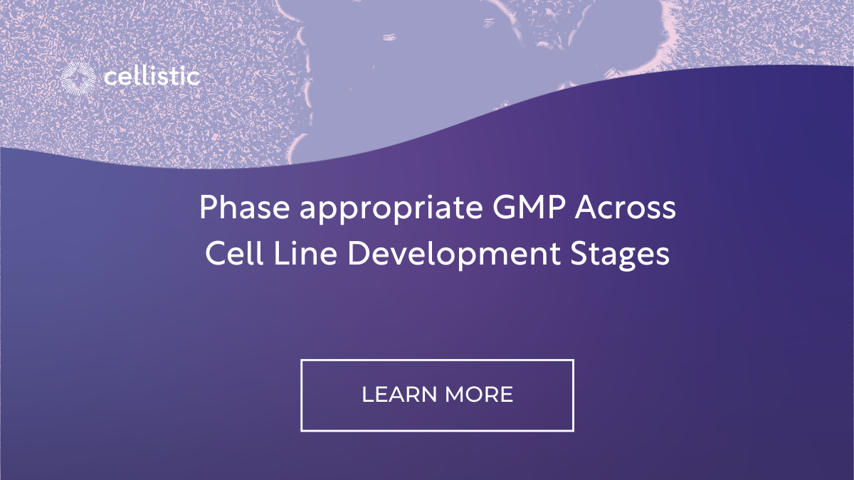 Phase appropriate GMP Across Cell Line Development Stages