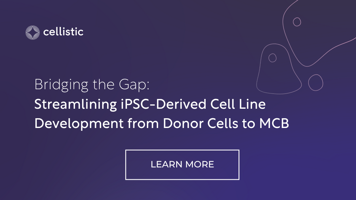 Bridging the Gap: Streamlining iPSC-Derived Cell Line Development from Donor Cells to MCB