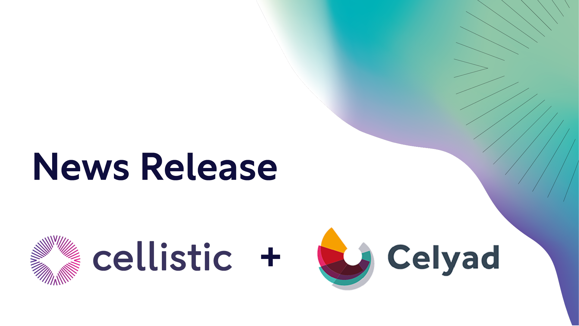 Cellistic and Celyad Oncology Announce GMP Cell Therapy Manufacturing Operations Transaction