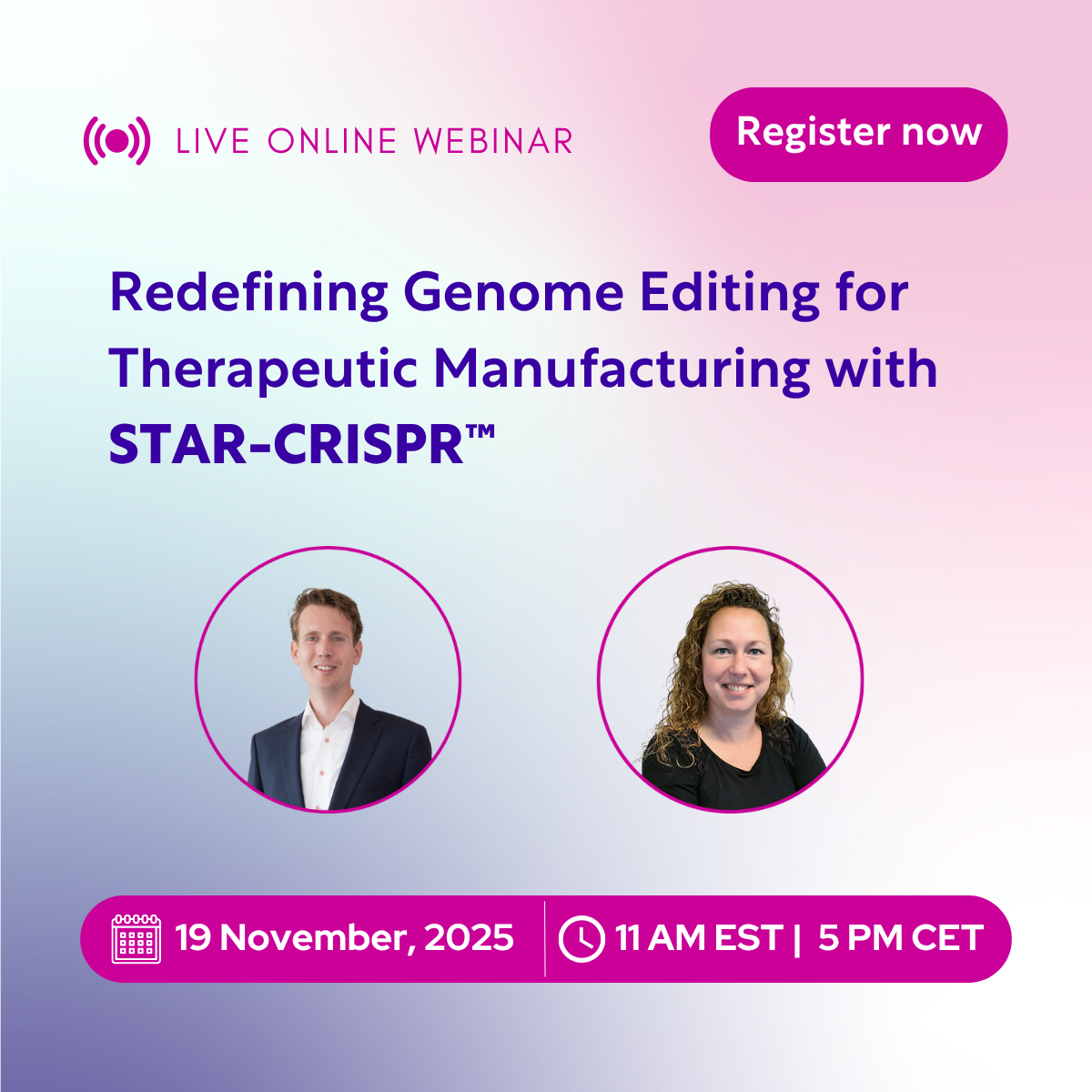 Webinar: Redefining Genome Editing for Therapeutic Manufacturing with STAR-CRISPR™